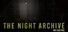 The Night Archive - No Service