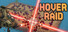 Hover Raid