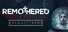 Remothered: Broken Porcelain Remastered
