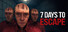 7 Days to Escape