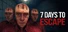 7 Days to Escape