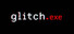glitch.exe
