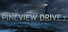 Pineview Drive 2 - Rising Storm