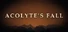 Acolyte's Fall