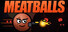 Meatballs