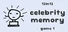 Celebrity Memory - 12in12 Game 1