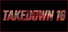 TAKEDOWN 16