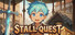 Stall Quest