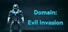 Domain: Evil Invasion
