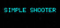 Simple Shooter