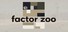 Factor Zoo