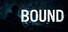 BOUND