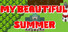 My Beautiful Summer