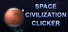 Space Civilization Clicker