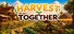 Harvest Together
