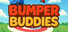 Bumper Buddies
