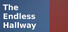 The Endless Hallway