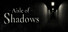 Aisle of Shadows