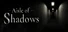 Aisle of Shadows