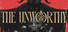 The Unworthy