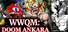 WWQM: Doom Ankara