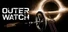 OUTER WATCH