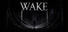 Wake