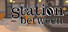 Station Between