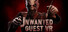 Unwanted Guest VR