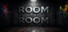 ROOM by ROOM