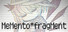 MeMento*fragMent