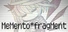 MeMento*fragMent