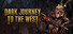 Dark Journey to the West