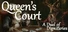 Queen's Court: A Duel of Dignitaries
