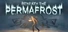 Beneath the Permafrost
