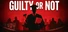 Guilty or Not