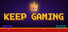 KEEP GAMING