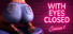 With Eyes Closed - Season 1