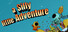 A Silly little Adventure