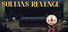 Sultans Revenge
