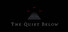 The Quiet Below