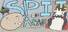 SPIT OR ALIVE