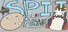 SPIT OR ALIVE