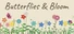 Butterflies & Bloom