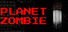 Planet Zombie