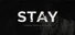 STAY: Possession • Obsession • Permanence