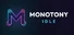 Monotony Idle
