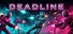 DEADLINE