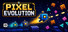 Pixel Evolution