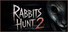 Rabbits Hunt 2